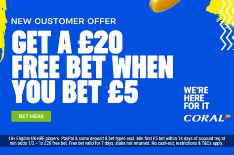 Coral Review 2024 : Bet £5, get £20 in free bets .